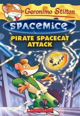 Pirate Spacecat Attack (Geronimo Stilton Spacemice #10) - Geronimo Stilton - cover