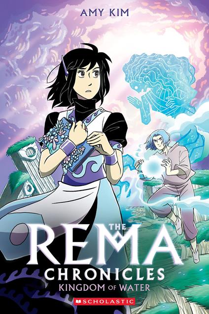 Kingdom of Water: A Graphic Novel (The Rema Chronicles #2) - Amy Kim - ebook