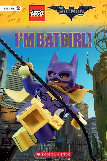 I'm Batgirl! (The LEGO Batman Movie: Reader) - Tracey West - ebook