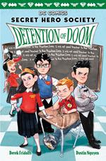 Detention of Doom (DC Comics: Secret Hero Society #3)