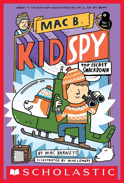 Top Secret Smackdown (Mac B., Kid Spy #3) - Mac Barnett,Mike Lowery - ebook