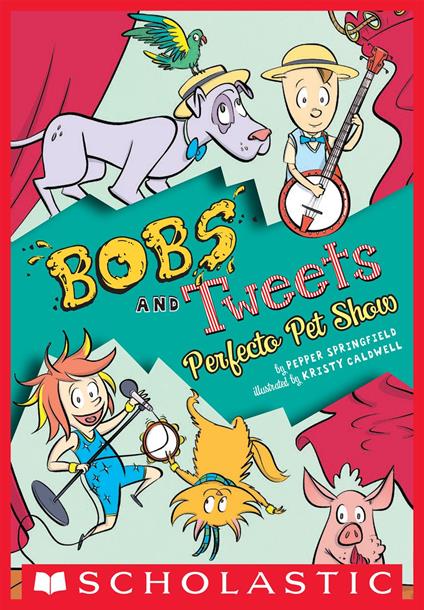 Perfecto Pet Show (Bobs and Tweets #2) - Pepper Springfield,Kristy Caldwell - ebook