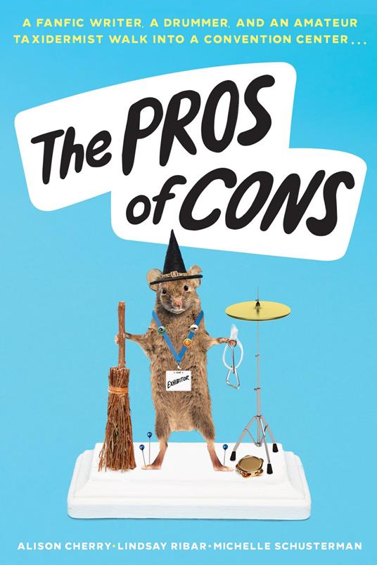 The Pros of Cons - Alison Cherry,Lindsay Ribar,Michelle Schusterman - ebook