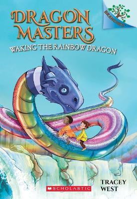 Dragon Masters: Waking the Rainbow Dragon - Tracey West,Damien Jones - cover