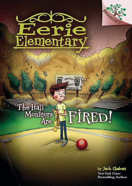 The Hall Monitors Are Fired!: A Branches Book (Eerie Elementary #8) - Jack Chabert,Matt Loveridge - ebook