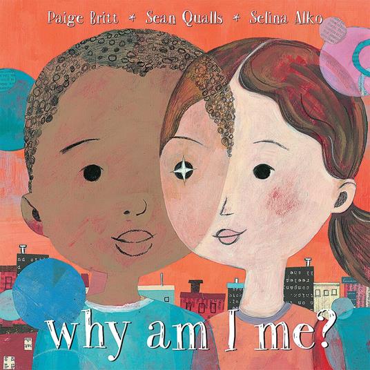 Why Am I Me? - Paige Britt,Selina Alko,Sean Qualls - ebook