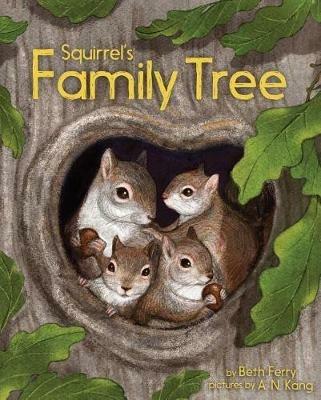 Squirrel's Family Tree - Beth Ferry - cover