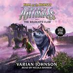 The Wildcat's Claw (Spirit Animals: Fall of the Beasts, Book 6)