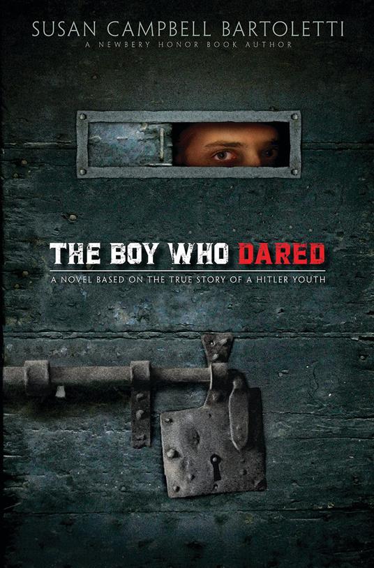 The Boy Who Dared - Susan Campbell Bartoletti - ebook