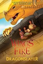 DRAGONSLAYER (WINGS OF FIRE: LEGENDS)