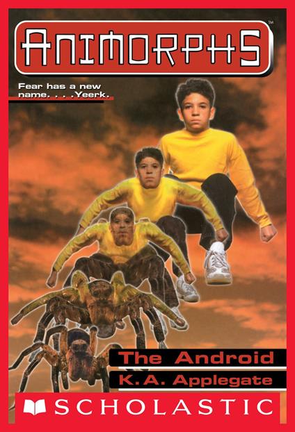 The Android (Animorphs #10) - K. A. Applegate - ebook