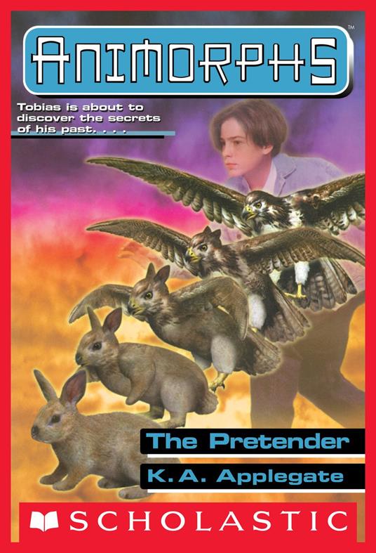 The Pretender (Animorphs #23) - K. A. Applegate - ebook