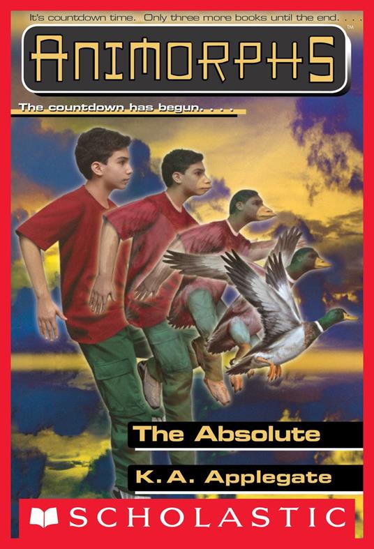 The Absolute (Animorphs #51) - K. A. Applegate - ebook