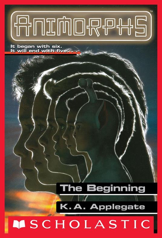 The Beginning (Animorphs #54) - K. A. Applegate - ebook