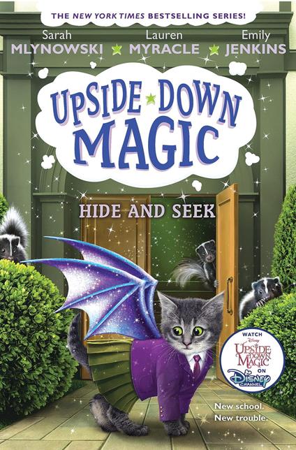 Hide and Seek (Upside-Down Magic #7) - Emily Jenkins,Sarah Mlynowski,Lauren Myracle - ebook