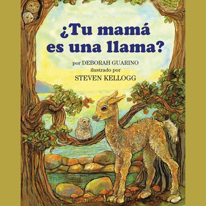 ¿Tu mamá es una llama? (Is Your Mama a Llama?)