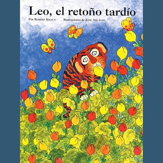 Leo, el retoño tardío