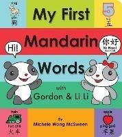 My First Mandarin Words with Gordon & Li Li - Michele Wong McSween - cover