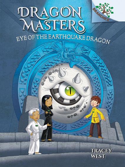 Eye of the Earthquake Dragon: A Branches Book (Dragon Masters #13) - Tracey West,Daniel Griffo - ebook