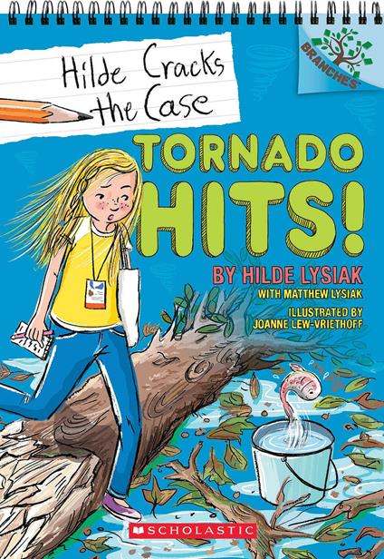 Tornado Hits!: A Branches Book (Hilde Cracks the Case #5) - Hilde Lysiak,Matthew Lysiak,Joanne Lew-Vriethoff - ebook