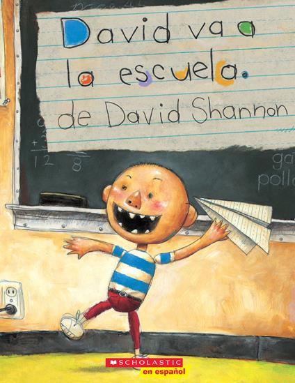 David va a la escuela (David Goes to School) - David Shannon - ebook