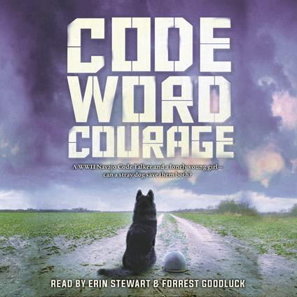 Code Word Courage (Dogs of World War II)
