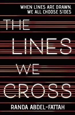 The Lines We Cross - Randa Abdel-Fattah - cover