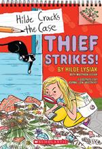 Thief Strikes!: A Branches Book (Hilde Cracks the Case #6)