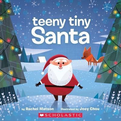 Teeny Tiny Santa - Rachel Matson - cover