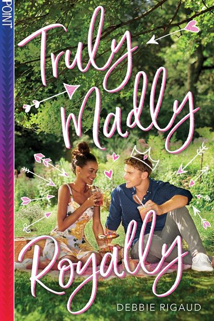 Truly Madly Royally - Debbie Rigaud - ebook
