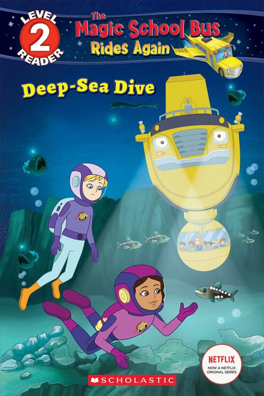 Deep-Sea Dive (The Magic School Bus: Rides Again: Scholastic Reader, Level 2) - Samantha Brooke,Artful Doodlers Ltd. - ebook