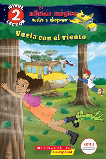 Lector de Scholastic, Nivel 2: El autobús mágico vuelve a despegar: Vuela con el viento (Blowing in the Wind) - Samantha Brooke,Artful Doodlers Ltd. - ebook