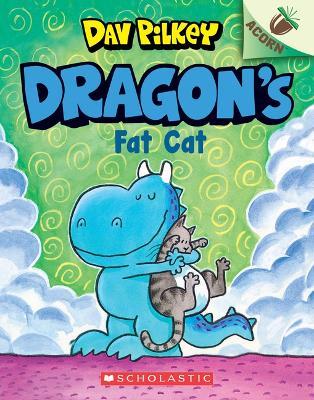 Dragon's Fat Cat: An Acorn Book (Dragon #2): Volume 2 - Dav Pilkey - cover
