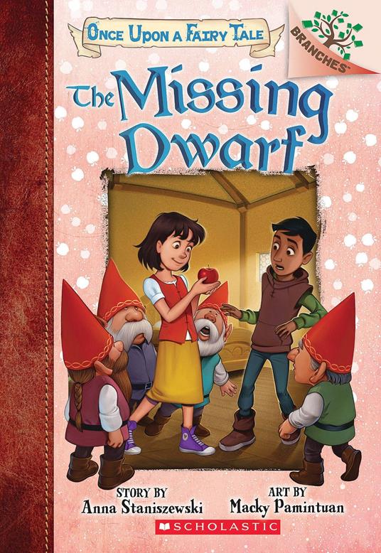 The Missing Dwarf: A Branches Book (Once Upon a Fairy Tale #3) - Anna Staniszewski,Macky Pamintuan - ebook