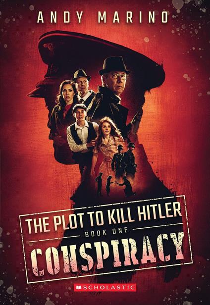 Conspiracy (The Plot to Kill Hitler #1) - Andy Marino - ebook