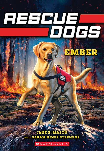 Ember (Rescue Dogs #1) - Jane B. Mason,Sarah Hines-Stephens - ebook