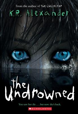 The Undrowned - K R Alexander - cover