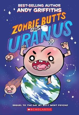Zombie Butts from Uranus - Andy Griffiths - cover