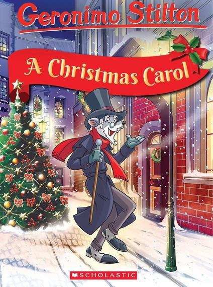 Geronimo Stilton Classic Tales: A Christmas Carol - Geronimo Stilton - ebook