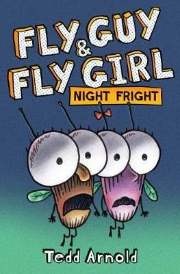 Fly Guy and Fly Girl: Night Fright - Tedd Arnold - cover