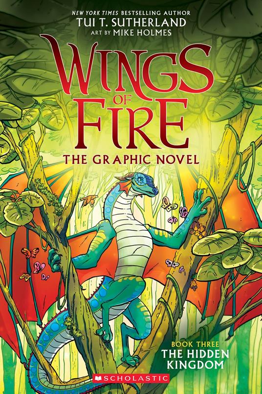 Wings of Fire: The Hidden Kingdom: A Graphic Novel (Wings of Fire Graphic Novel #3) - Tui T. Sutherland,HolmesMike - ebook