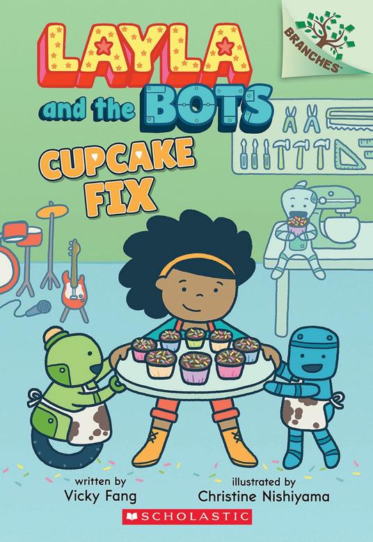 Cupcake Fix: A Branches Book (Layla and the Bots #3) - Vicky Fang,Christine Nishiyama - ebook