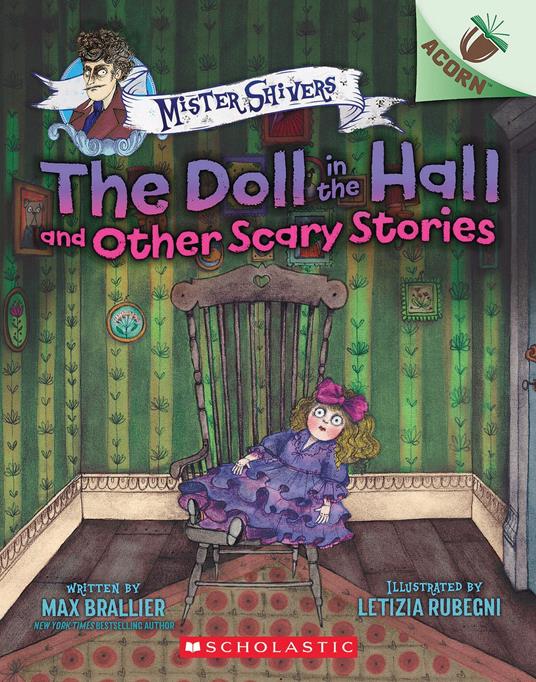 The Doll in the Hall and Other Scary Stories: An Acorn Book (Mister Shivers #3) - Max Brallier,Letizia Rubegni - ebook