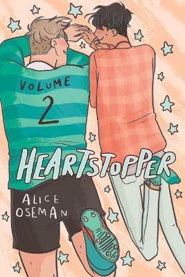 Heartstopper #2: A Graphic Novel: Volume 2 - Alice Oseman - cover