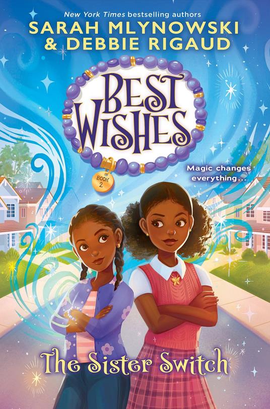The Sister Switch (Best Wishes #2) - Sarah Mlynowski,Debbie Rigaud,Maxine Vee - ebook