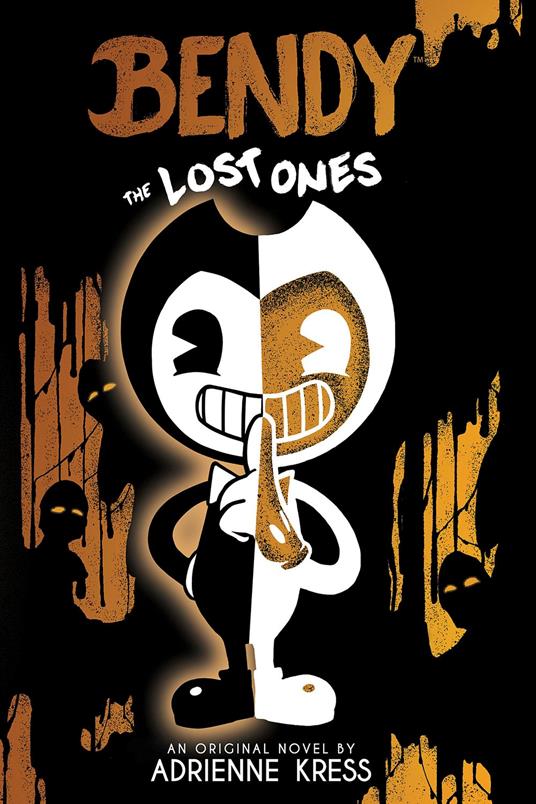The Lost Ones: An AFK Novel (Bendy #2) - Adrienne Kress - ebook