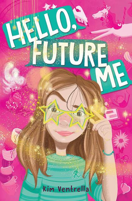 Hello, Future Me - Kim Ventrella - ebook