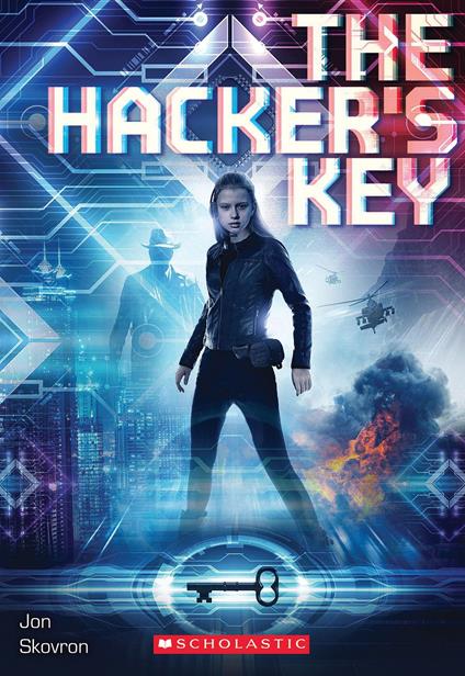 The Hacker's Key - Jon Skovron - ebook