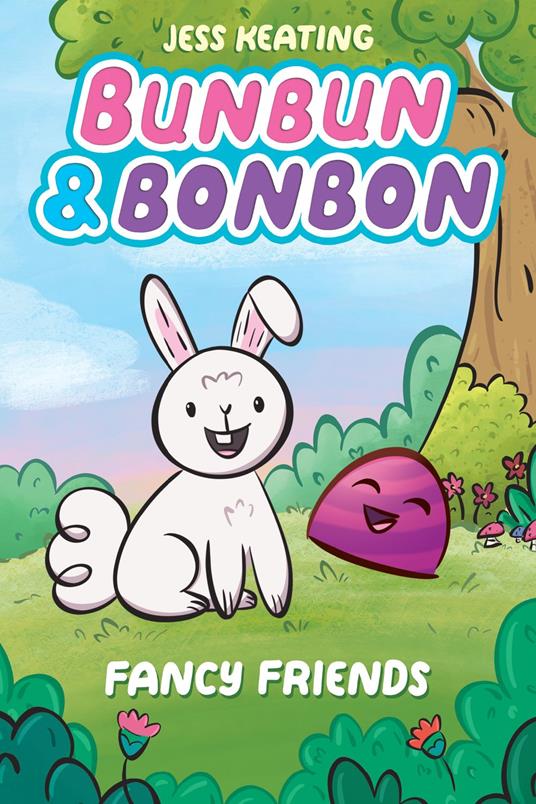 Fancy Friends: A Graphix Chapters Book (Bunbun & Bonbon #1) - Jess Keating - ebook