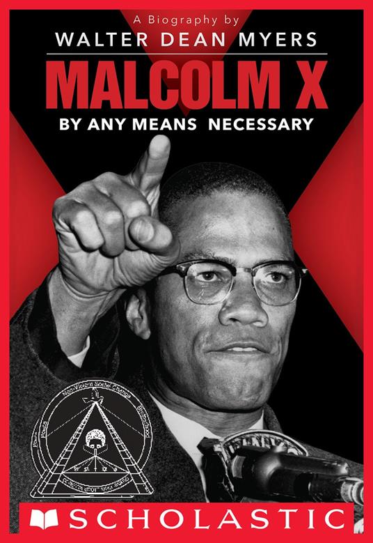 Malcolm X: By Any Means Necessary (Scholastic Focus) - Walter Dean Myers - ebook